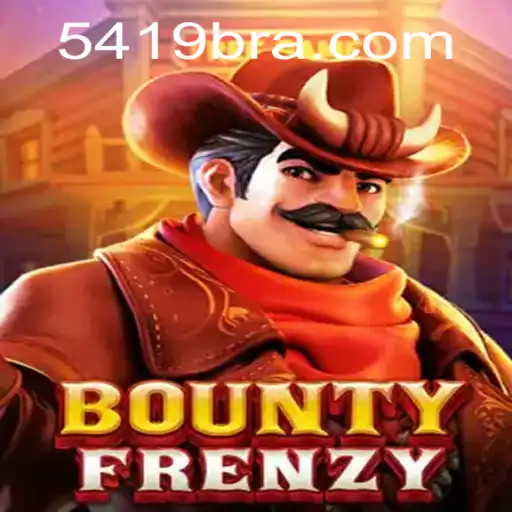 BountyFrenzy: A Nova Sensação dos Jogos com '5419.com'