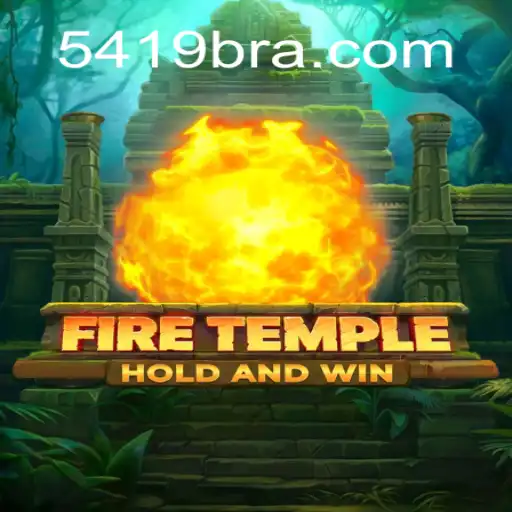 Descubra o Mundo de FireTemple: Aventura e Desafios em 5419.com